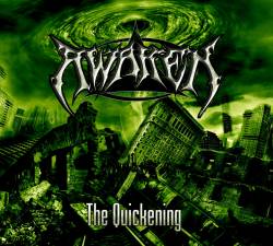 Awaken (USA-3) : The Quickening